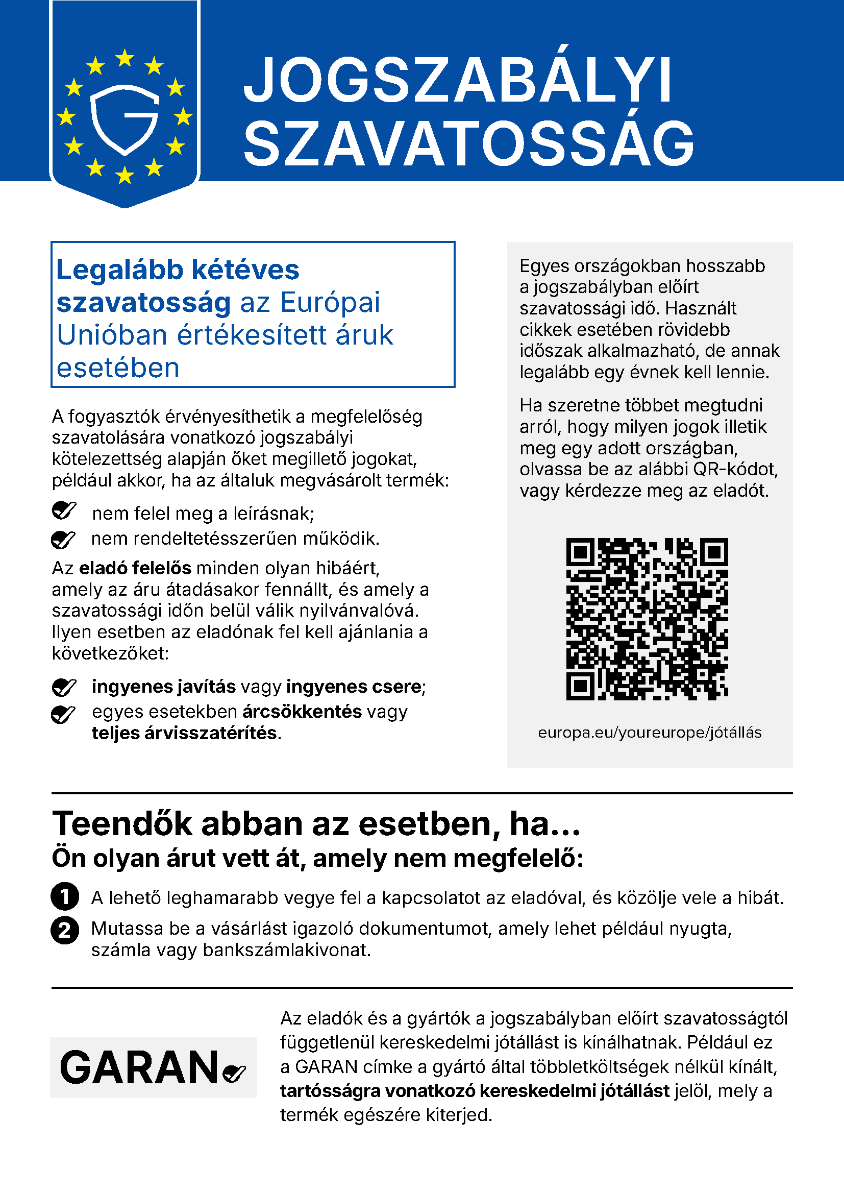 Uniós tájékoztatás a jogszabályon alapuló, szerződésszerűségre vonatkozó kellékszavatosságról: az EU fogyasztóit áruvásárláskor legalább 2 év kellékszavatosság illeti meg